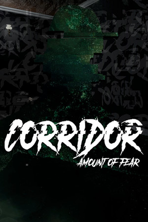 Corridor: Amount of Fear