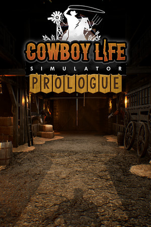Cowboy Life Simulator: Prologue